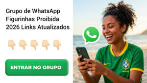 Grupo de WhatsApp Figurinhas Proibida 2026: Links Atualizados