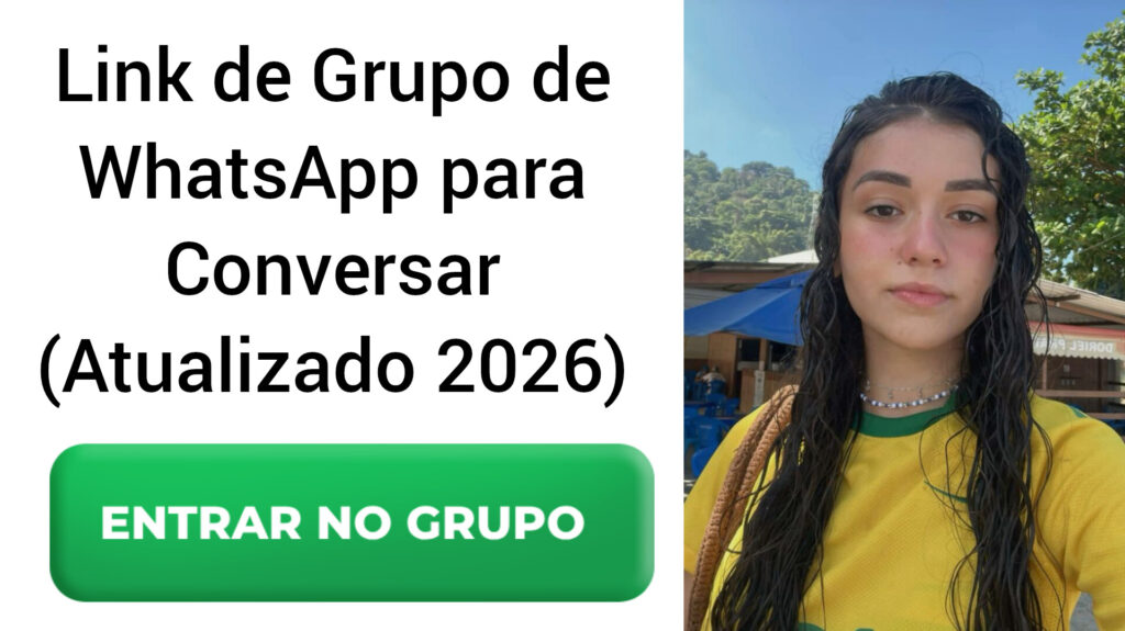 Link de Grupo de WhatsApp para Conversar (Atualizado 2026)